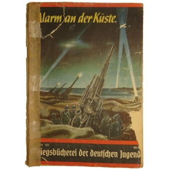 Kriegsbücherei der Deutschen Jugend, Heft 53, ”hälytys ja der Küste”. Espenlaub militaria